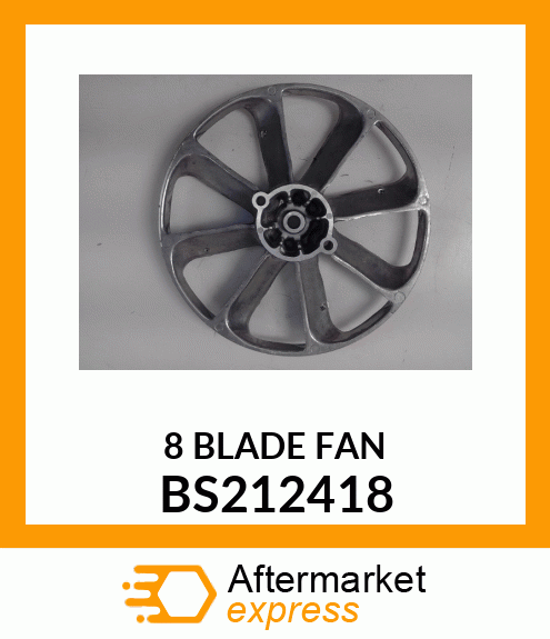 8 BLADE FAN BS212418