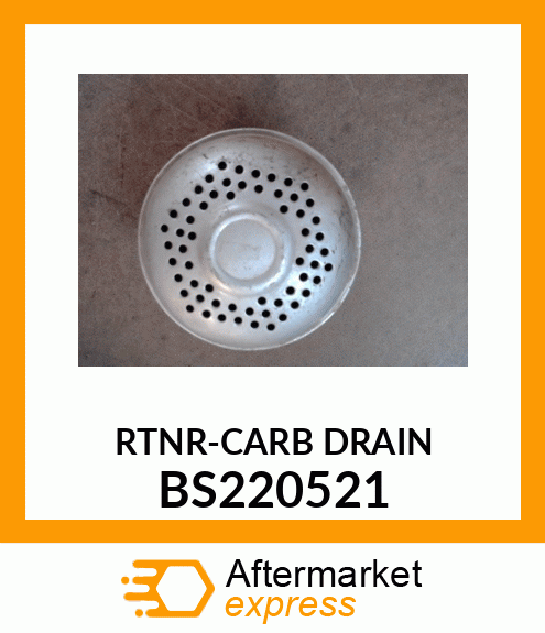 RTNR-CARB DRAIN BS220521