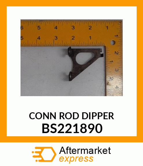 CONN ROD DIPPER BS221890