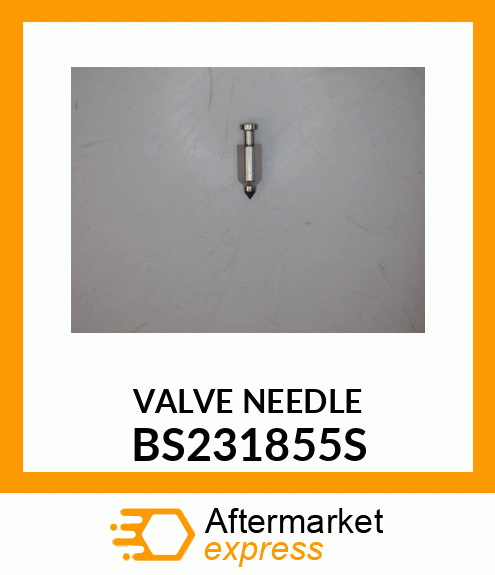 VALVE NEEDLE BS231855S