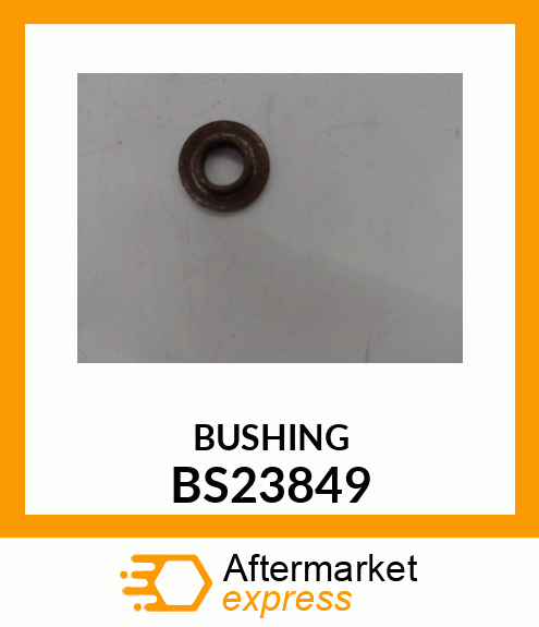 BUSHING BS23849