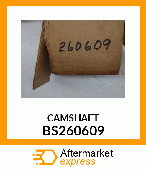 CAMSHAFT BS260609