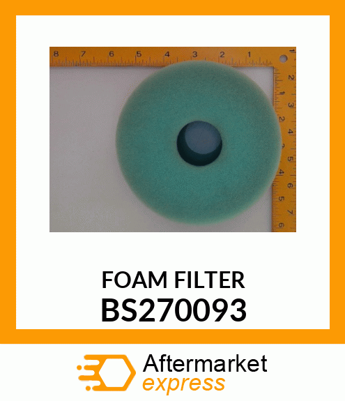 FOAM FILTER BS270093