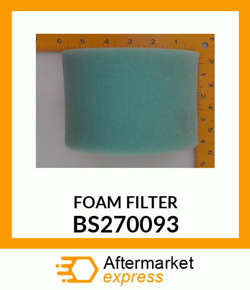 FOAM FILTER BS270093