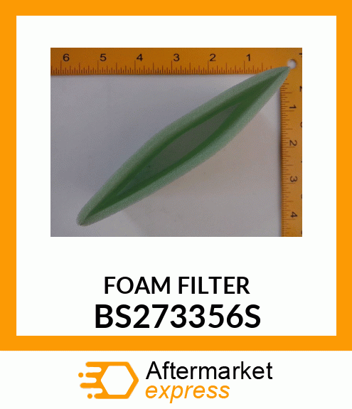 FOAM FILTER BS273356S