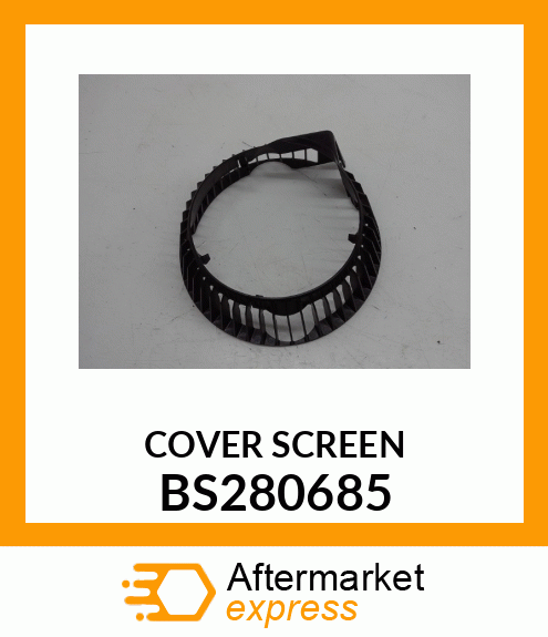 COVER SCREEN BS280685