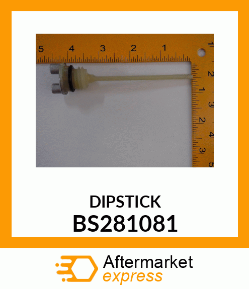 DIPSTICK BS281081