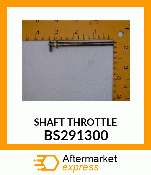 SHAFT THROTTLE BS291300