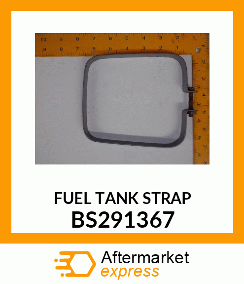 FUEL TANK STRAP BS291367