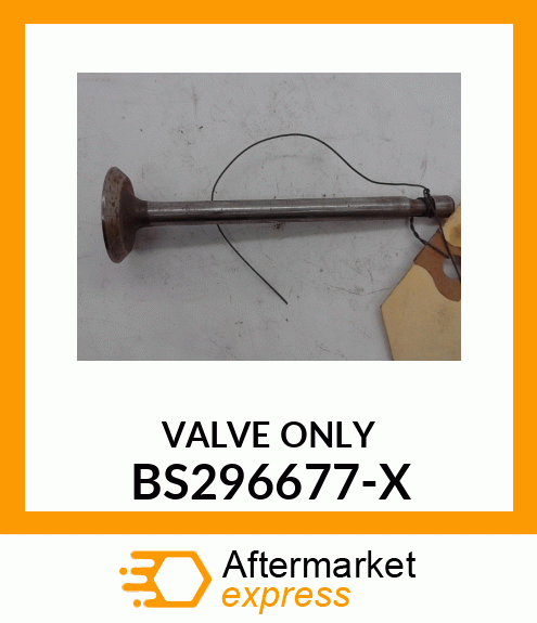 VALVE ONLY BS296677-X