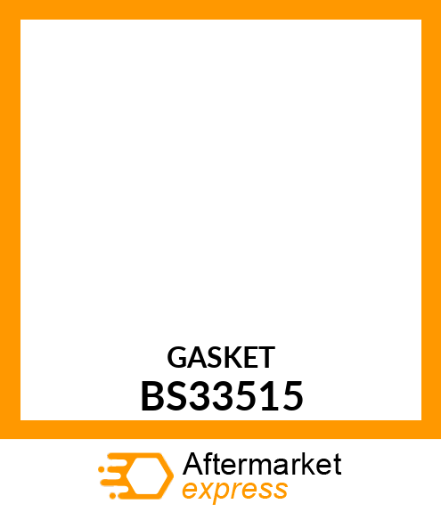 GASKET BS33515