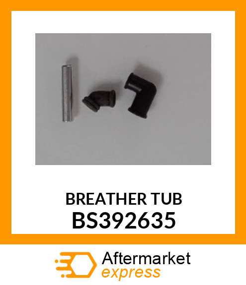 BREATHER TUB BS392635