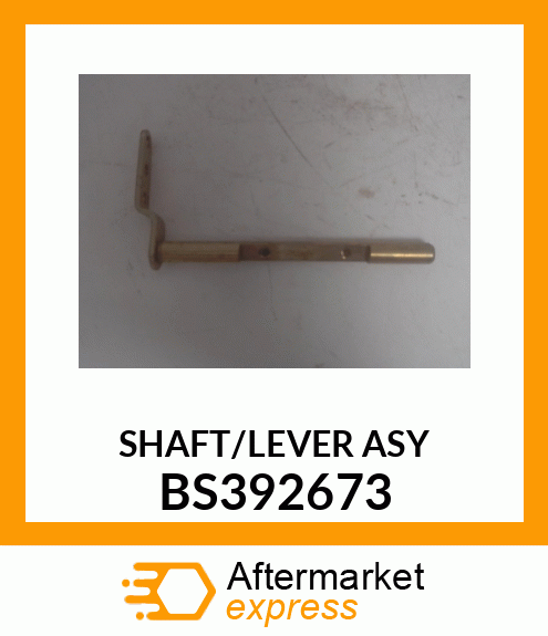 SHAFT/LEVER ASY BS392673