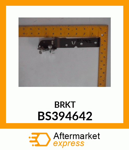 BRKT BS394642