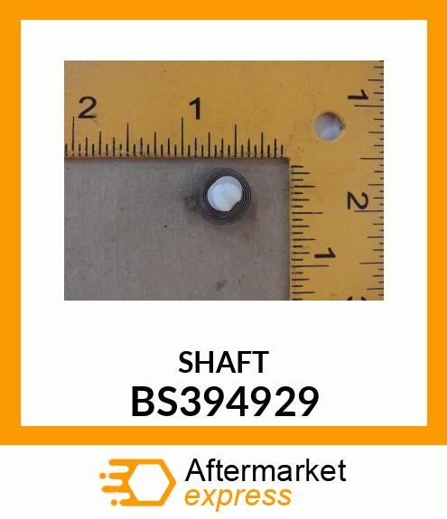 SHAFT BS394929