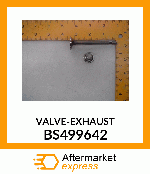 VALVE-EXHAUST BS499642