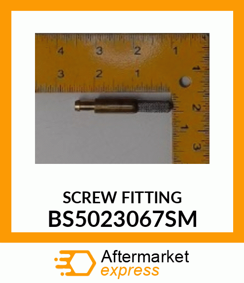 SCREW FITTING BS5023067SM