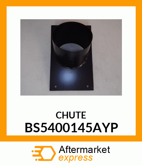 CHUTE BS5400145AYP