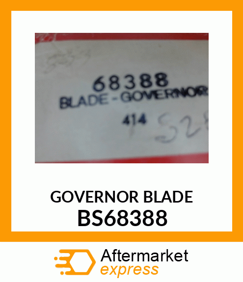 GOVERNOR BLADE BS68388