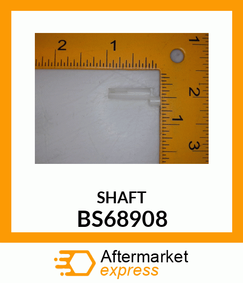 SHAFT BS68908