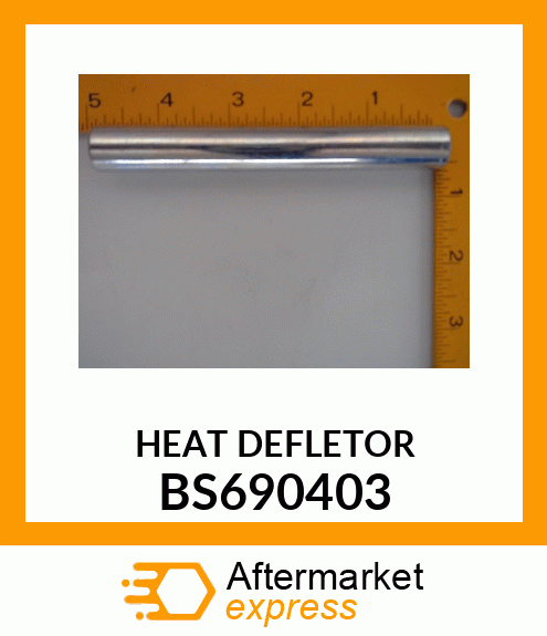 HEAT DEFLETOR BS690403