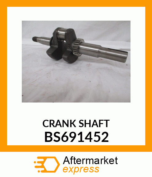 CRANK SHAFT BS691452