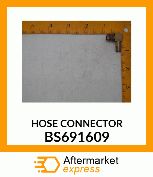 HOSE CONNECTOR BS691609