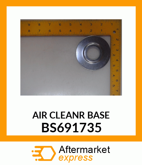 AIR CLEANR BASE BS691735