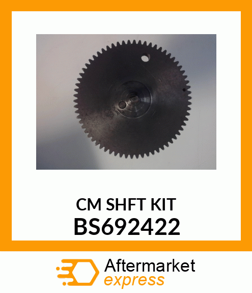 CM SHFT KIT BS692422