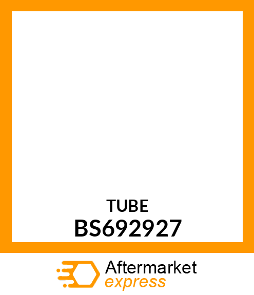 TUBE BS692927