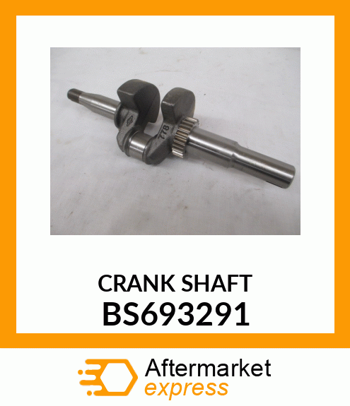 CRANK SHAFT BS693291