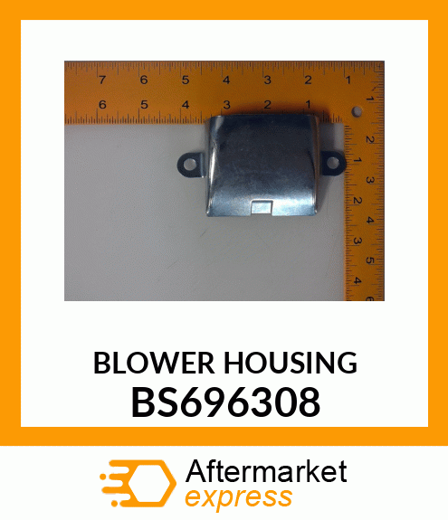 BLOWER HOUSING BS696308