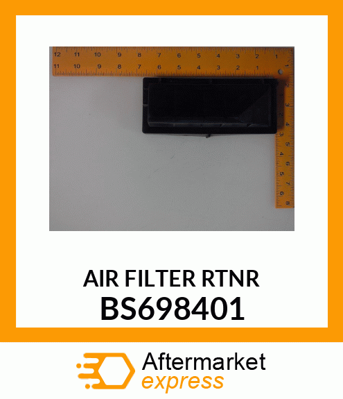 AIR FILTER RTNR BS698401