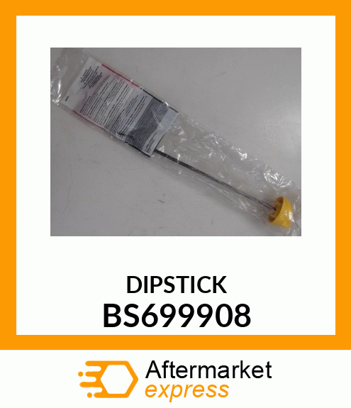 DIPSTICK BS699908