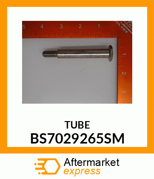 TUBE BS7029265SM