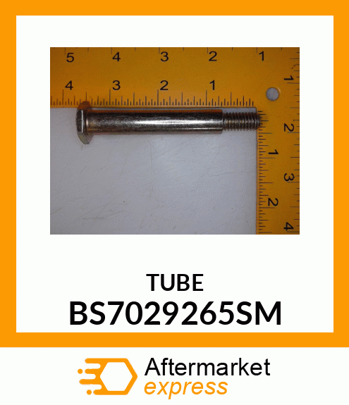 TUBE BS7029265SM