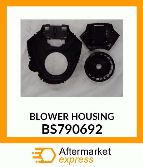 BLOWER HOUSING BS790692