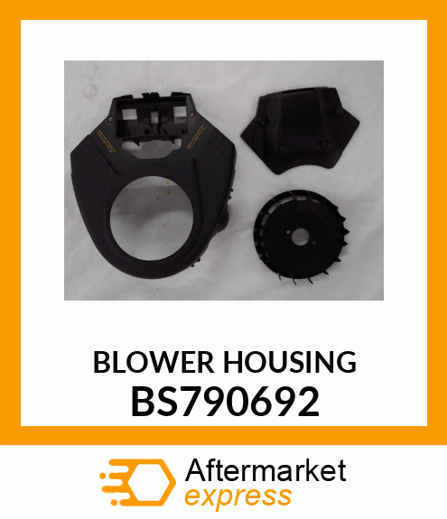 BLOWER HOUSING BS790692