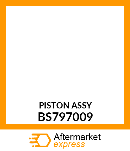 PISTON ASSY BS797009