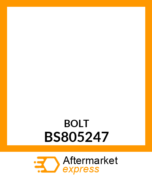 BOLT BS805247