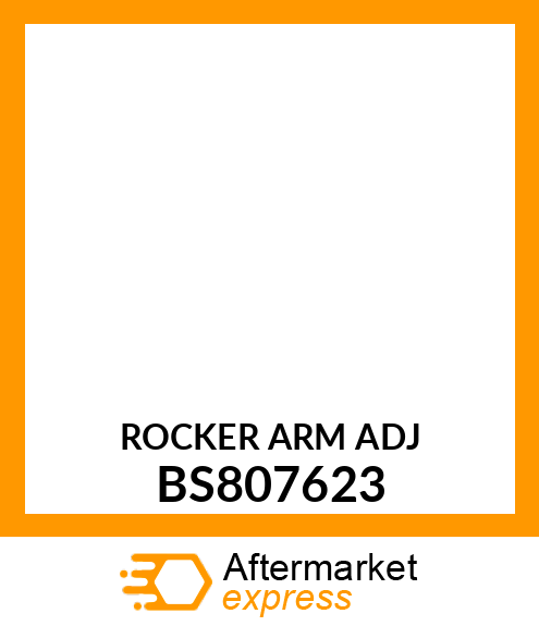 ROCKER ARM ADJ BS807623