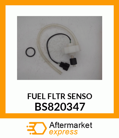 FUEL FLTR SENSO BS820347