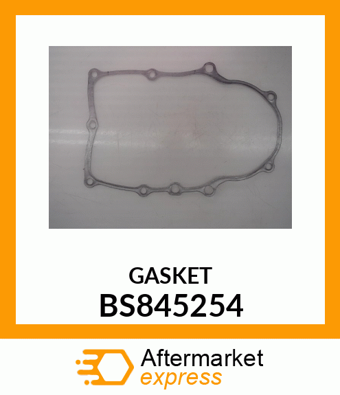 GASKET BS845254