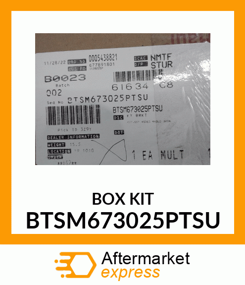 BOX KIT BTSM673025PTSU