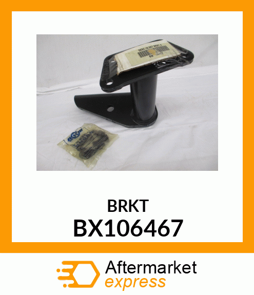 BRKT BX106467