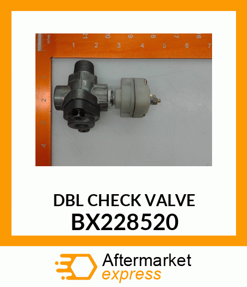 DBL CHECK VALVE BX228520