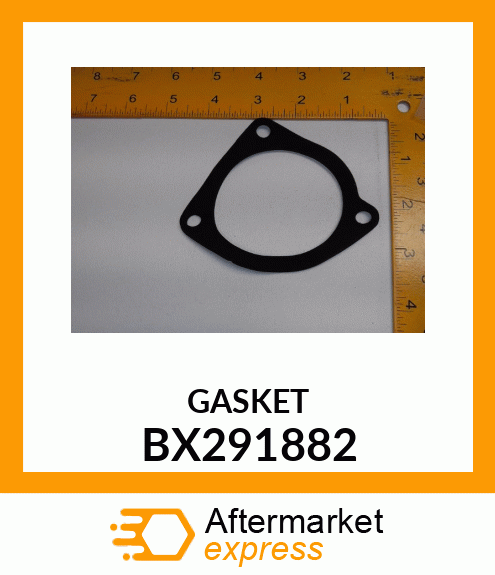 GASKET BX291882