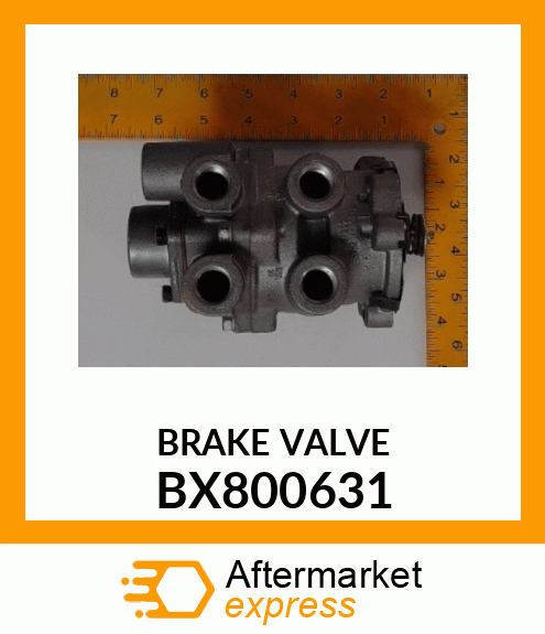 BRAKE VALVE BX800631