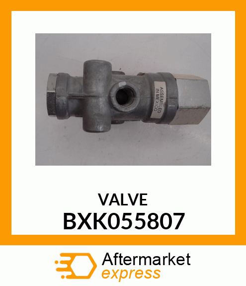 VALVE BXK055807