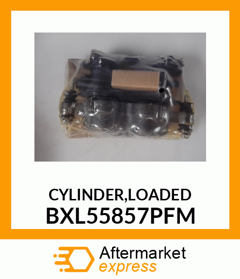 CYLINDER,LOADED BXL55857PFM